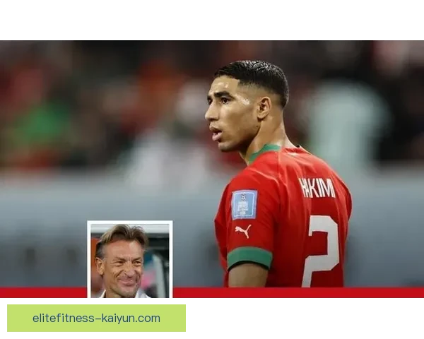 阿什拉夫商业价值排名持续提升，跻身全球足球新星前列列