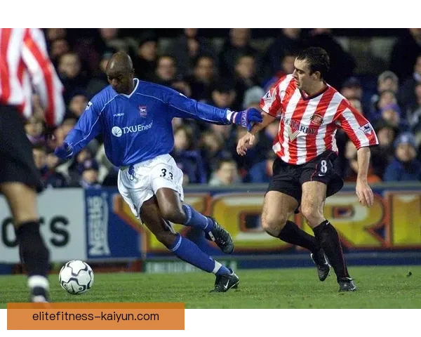 伊普斯维奇传奇人物回顾：英超时代的高光与坚守